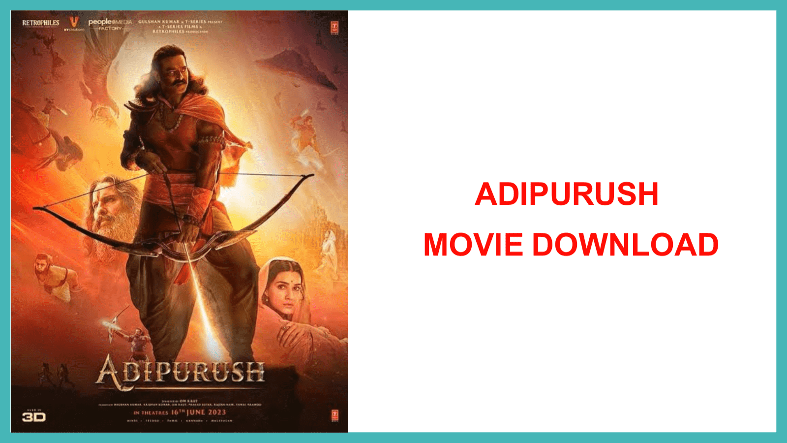 Adipurush Movie Download In Hindi Filmyzilla 480p, 720p, 1080p Direct Link